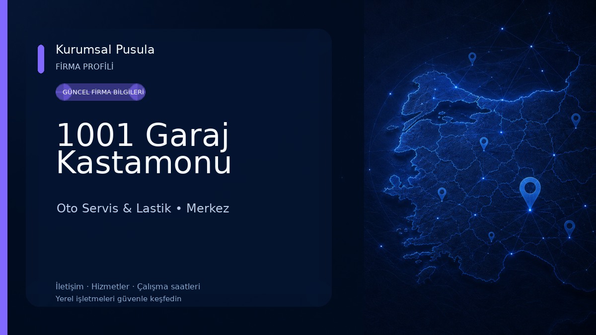 1001 Garaj Kastamonu 