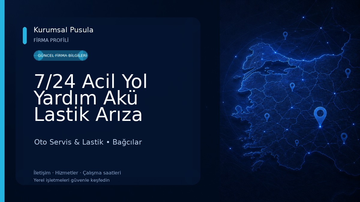 7/24 Acil Yol Yardım Akü Lastik Arıza Tespit Oto Servis & Lastik
