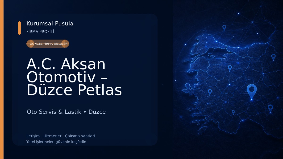 A.C. Aksan Otomotiv – Düzce Petlas Lastik Bayii | Araç Bakım ve Fren Servisi Oto Servis & Lastik
