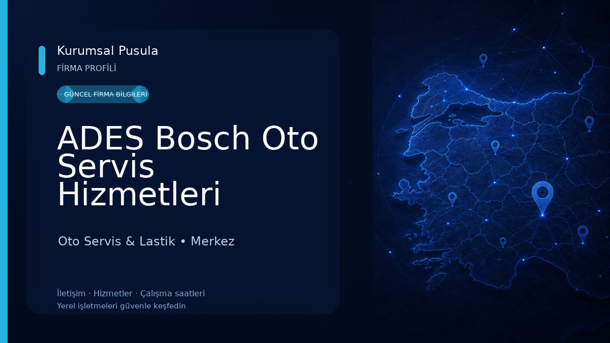 ADES Bosch Oto Servis Hizmetleri Oto Servis & Lastik