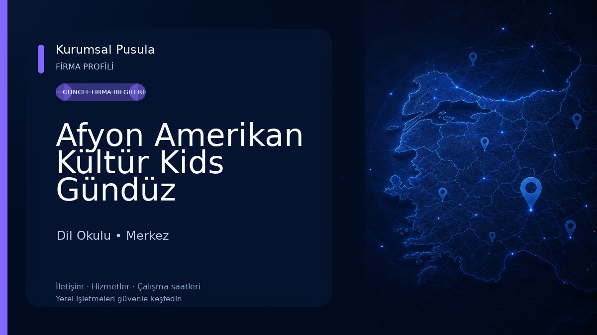Afyon Amerikan Kültür Kids Gündüz Bakımevi Dil Okulu
