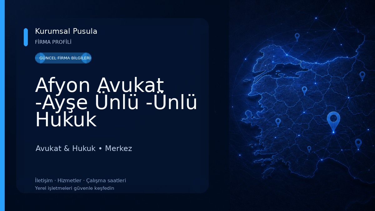 Afyon Avukat -Ayşe Ünlü -Ünlü Hukuk Avukat & Hukuk