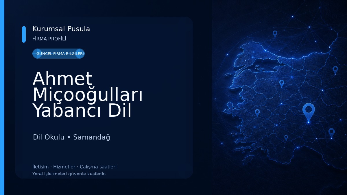Ahmet Miçooğulları Yabancı Dil Kursu