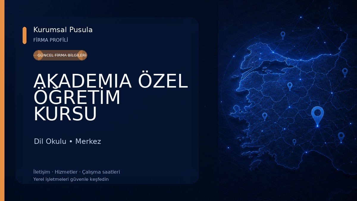 AKADEMIA ÖZEL ÖĞRETİM KURSU