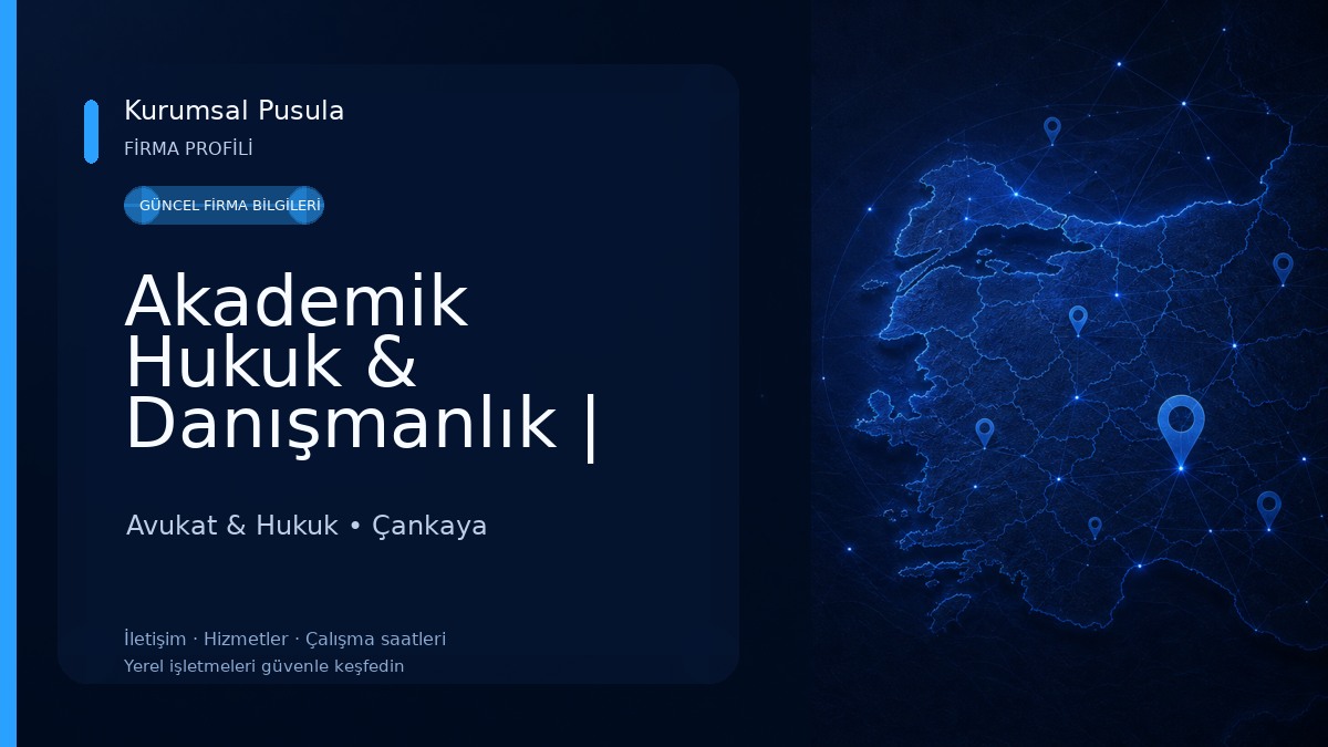 Akademik Hukuk & Danışmanlık | Ankara Avukat | Yükseköğretim Avukatı | Sağlık Avukatı | Ankara Boşanma Avukatı | İş Avukatı Avukat & Hukuk