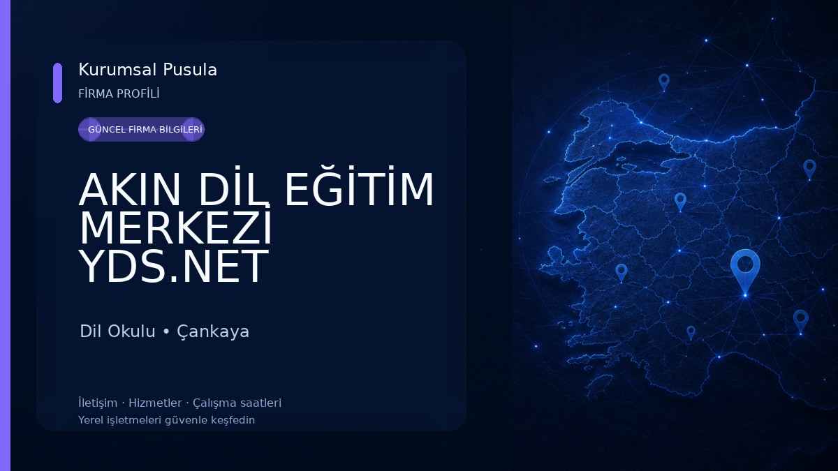 AKIN DİL EĞİTİM MERKEZİ YDS.NET MERKEZİ Dil Okulu