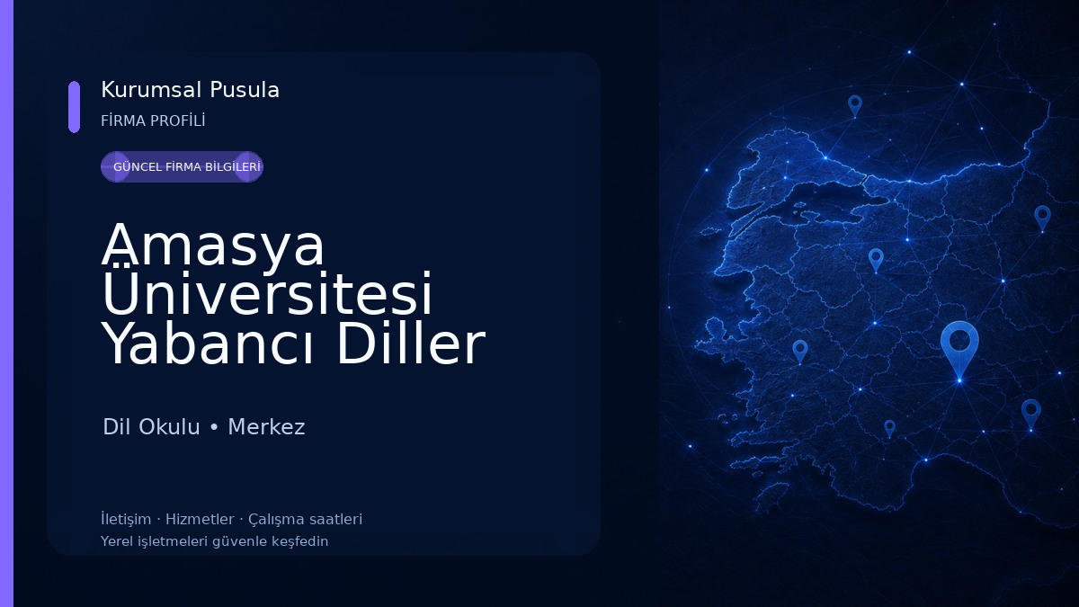 Amasya Üniversitesi Yabancı Diller Yüksekokulu Dil Okulu