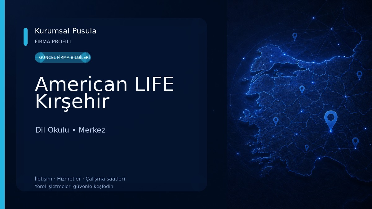 American LIFE Kırşehir Dil Okulu