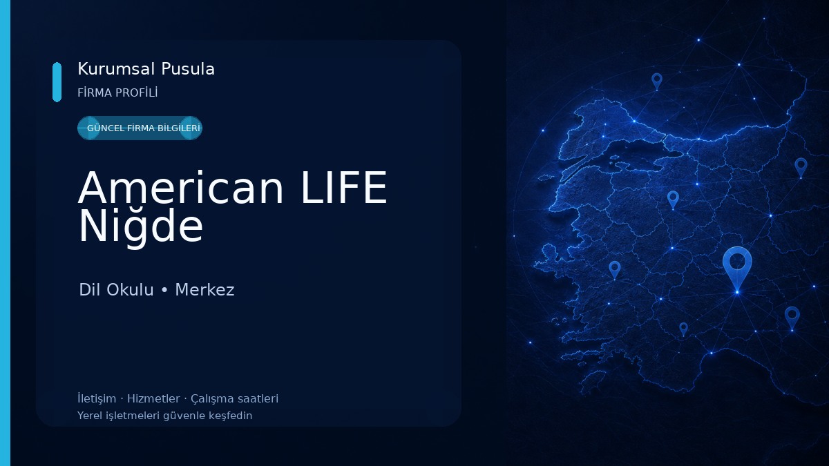 American LIFE Niğde 