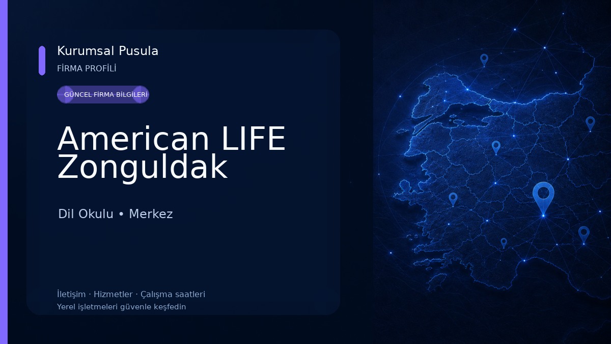 American LIFE Zonguldak 