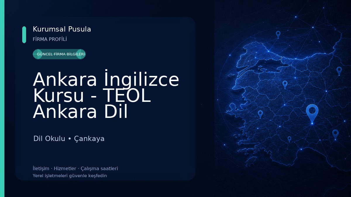 Ankara İngilizce Kursu - TEOL Ankara Dil Okulu Şubesi TELC Sınav Merkezi