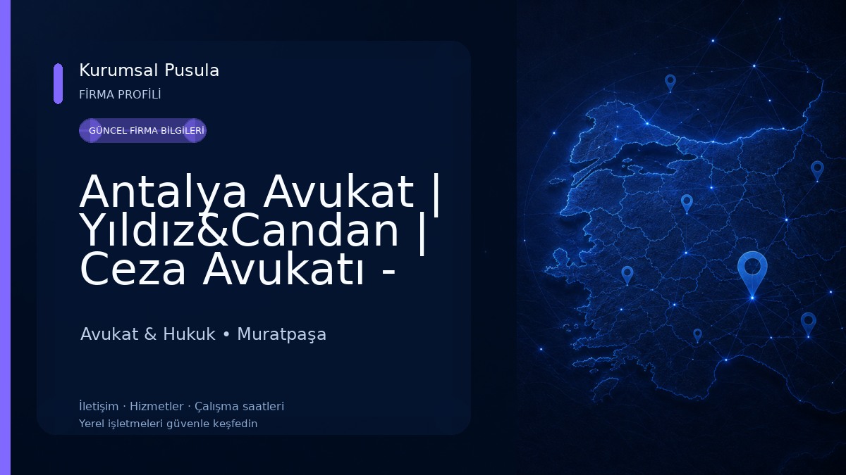 Antalya Avukat | Yıldız&Candan | Ceza Avukatı - Boşanma Avukatı Avukat & Hukuk