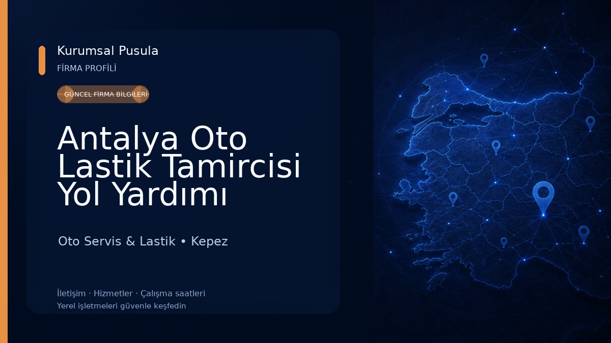 Antalya Oto Lastik Tamircisi Yol Yardımı