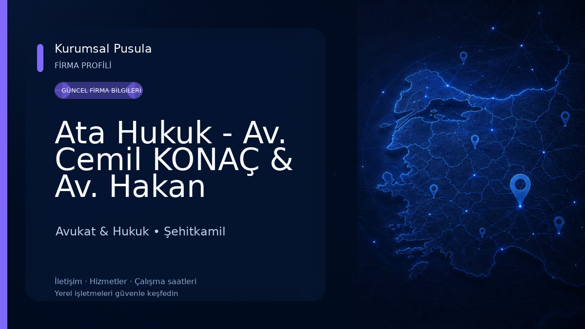 Ata Hukuk - Av. Cemil KONAÇ & Av. Hakan BARAN & Av. M. Burak YOLAGİTMEZ & Av. İhsan BAYTAK Avukat & Hukuk