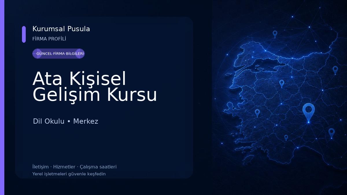 Ata Kişisel Gelişim Kursu Dil Okulu