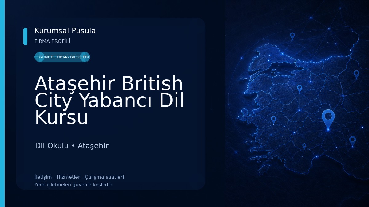 Ataşehir British City Yabancı Dil Kursu Dil Okulu