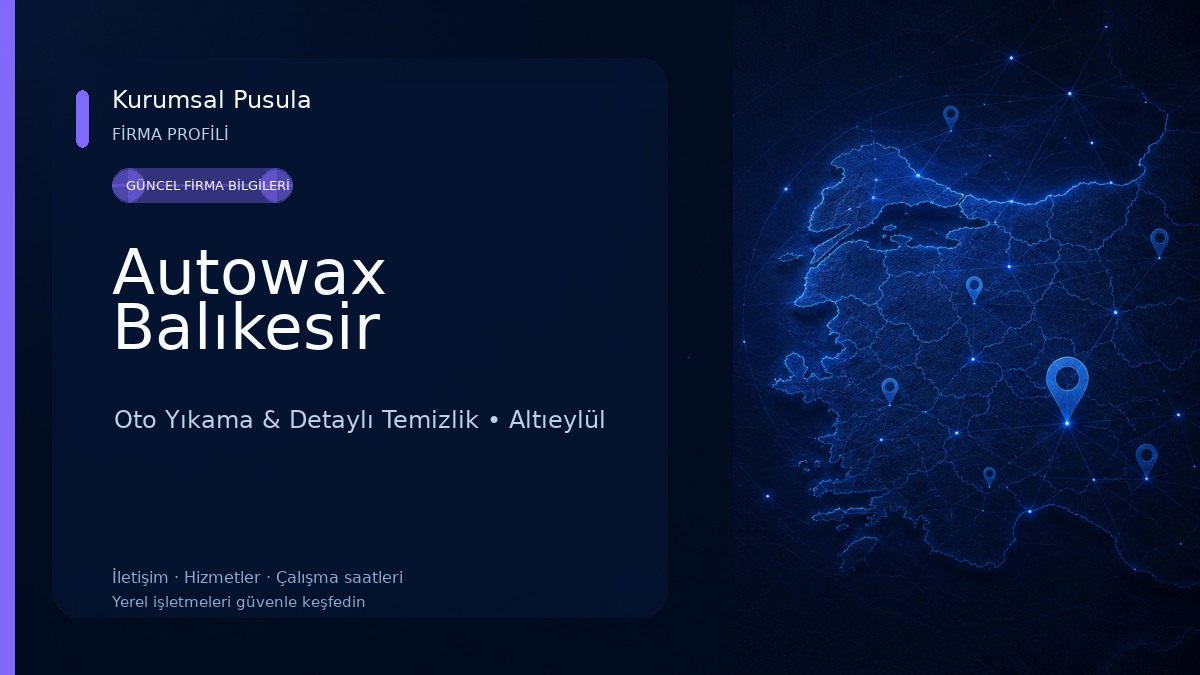 Autowax Balıkesir Oto Yıkama & Detaylı Temizlik