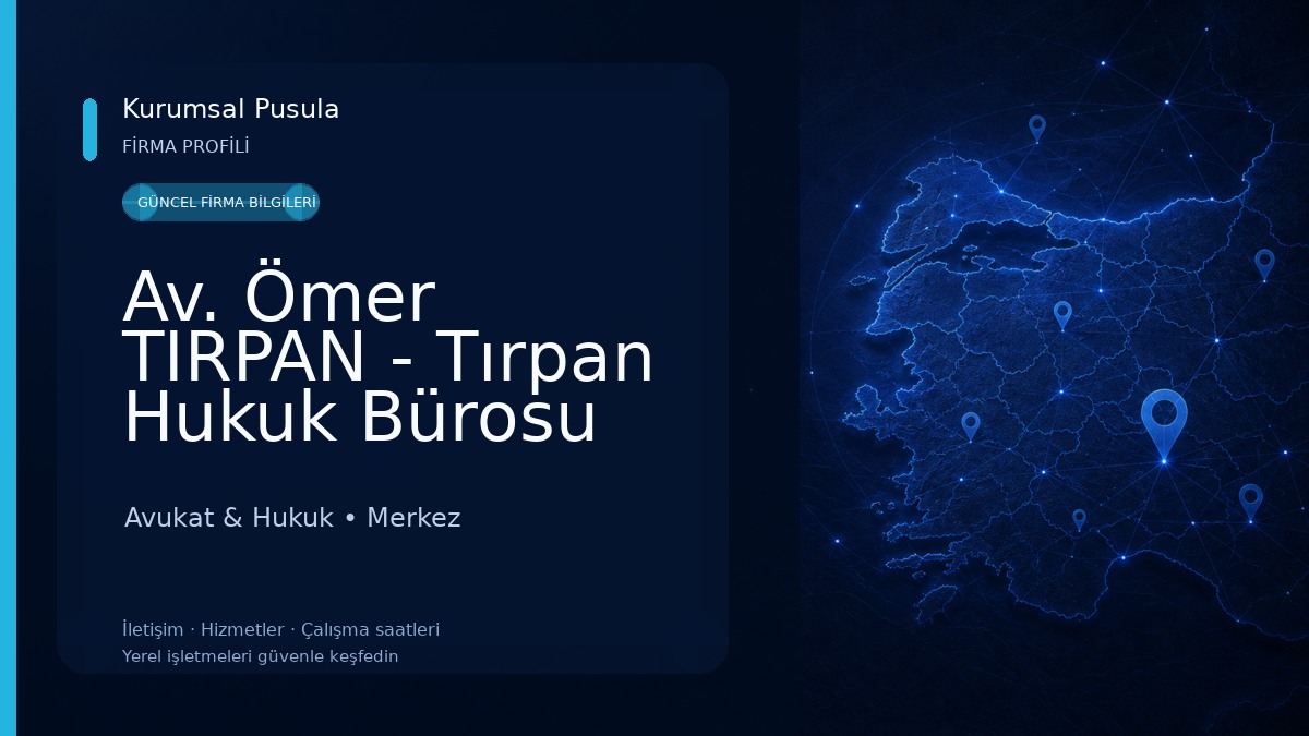 Av. Ömer TIRPAN - Tırpan Hukuk Bürosu 