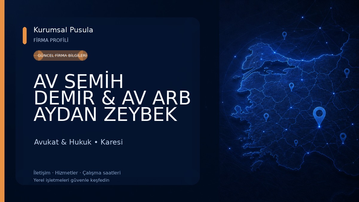 AV SEMİH DEMİR & AV ARB AYDAN ZEYBEK DEMİR Avukat & Hukuk
