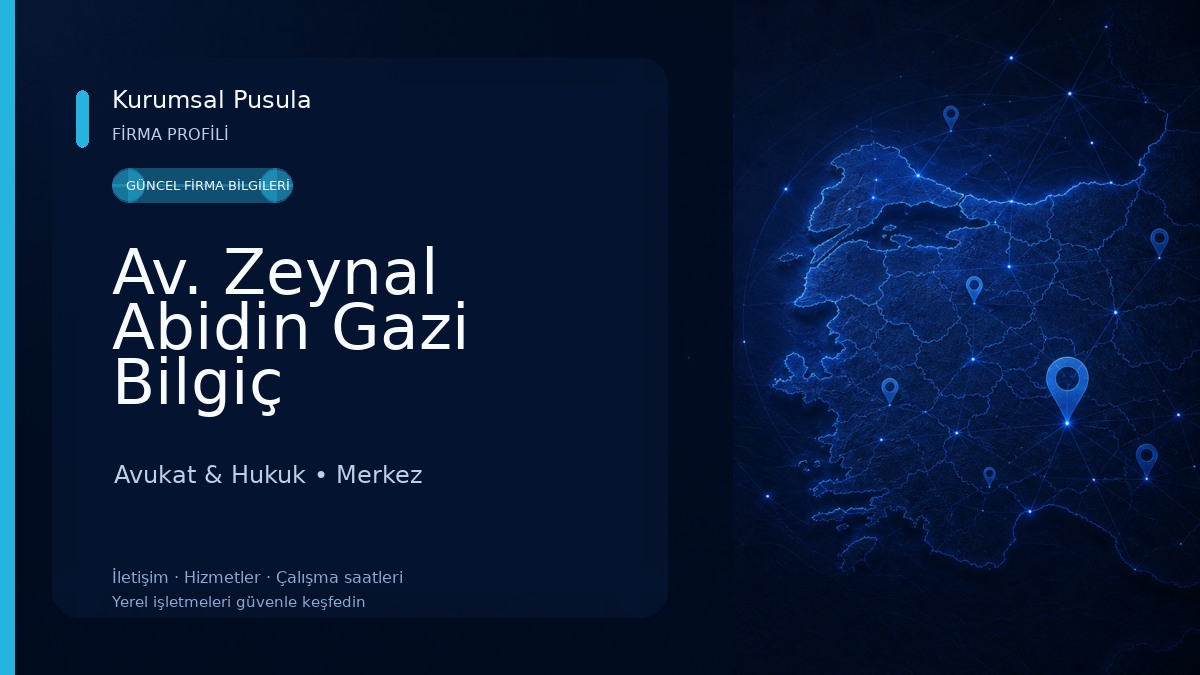 Av. Zeynal Abidin Gazi Bilgiç Avukat & Hukuk