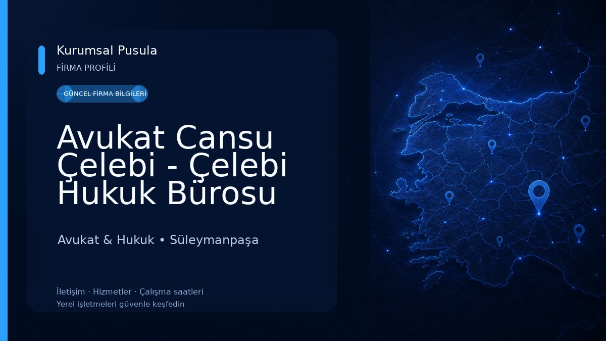 Avukat Cansu Çelebi - Çelebi Hukuk Bürosu