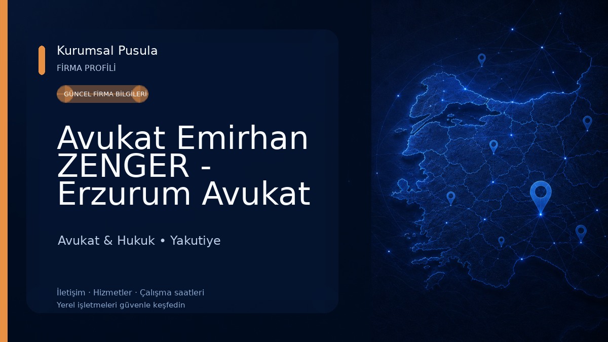 Avukat Emirhan ZENGER - Erzurum Avukat Avukat & Hukuk