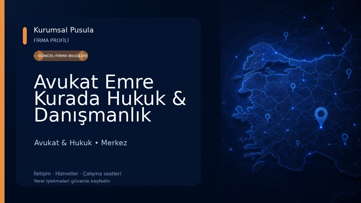 Avukat Emre Kurada Hukuk & Danışmanlık 