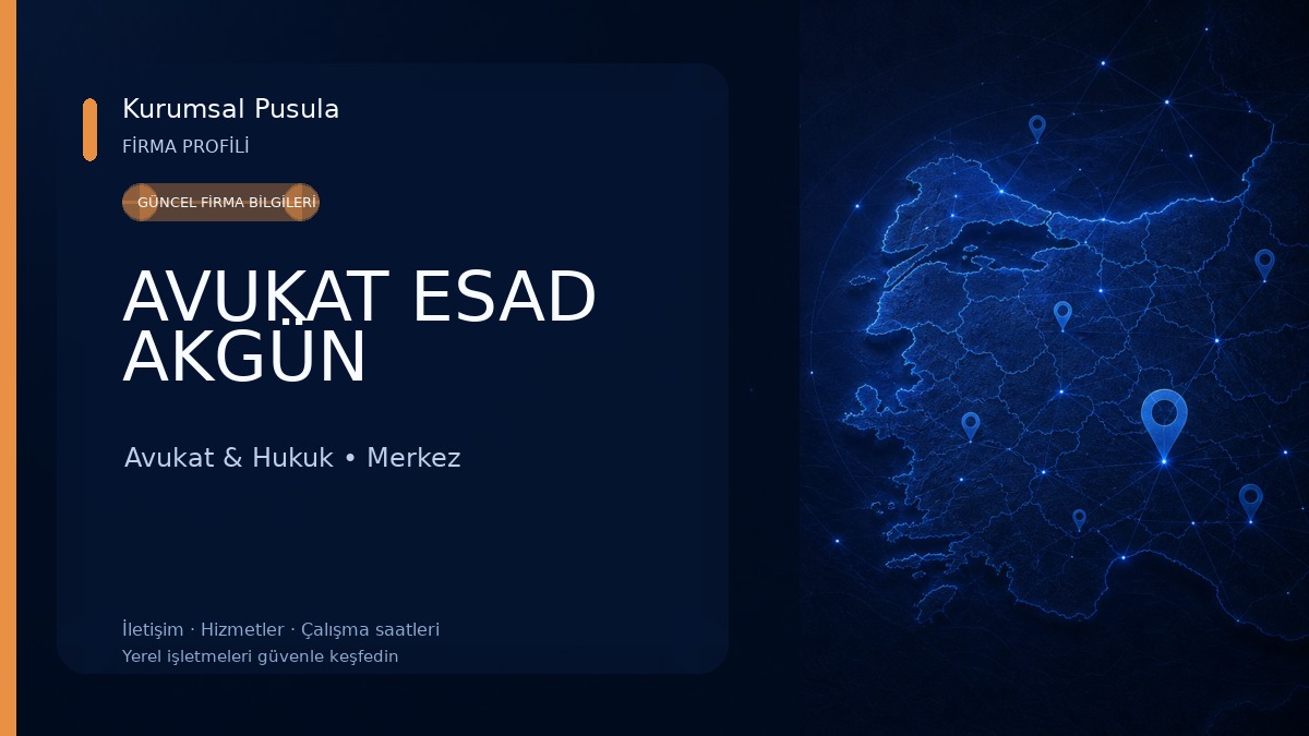 AVUKAT ESAD AKGÜN 