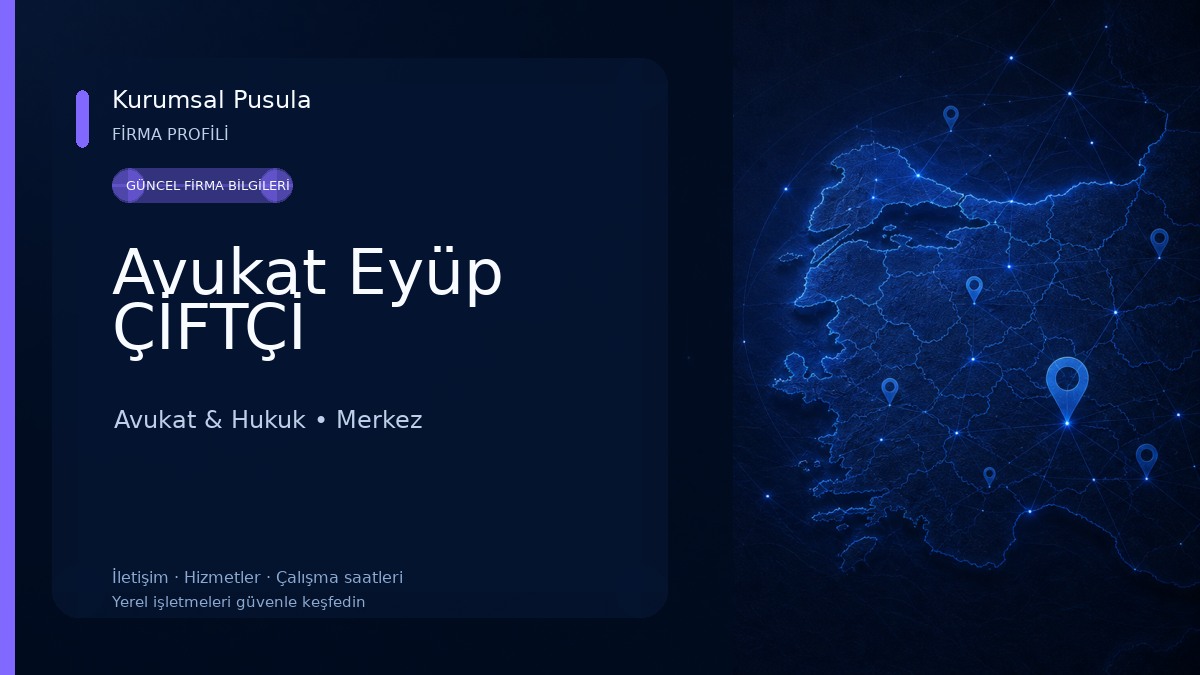 Avukat Eyüp ÇİFTÇİ