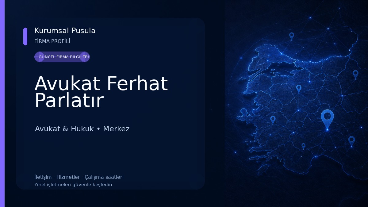 Avukat Ferhat Parlatır Avukat & Hukuk
