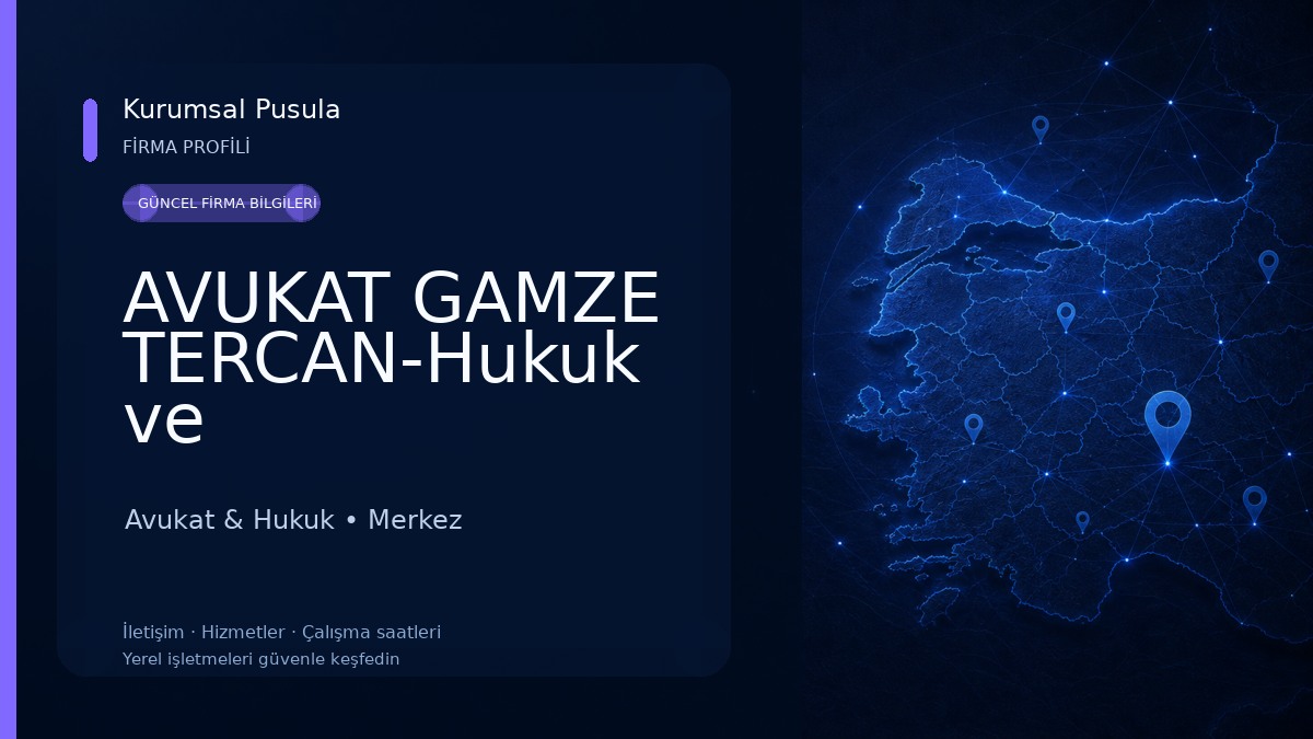 AVUKAT GAMZE TERCAN-Hukuk ve Danışmanlık-Kırşehir Avukat-Kırşehir Boşanma Avukatı Avukat & Hukuk