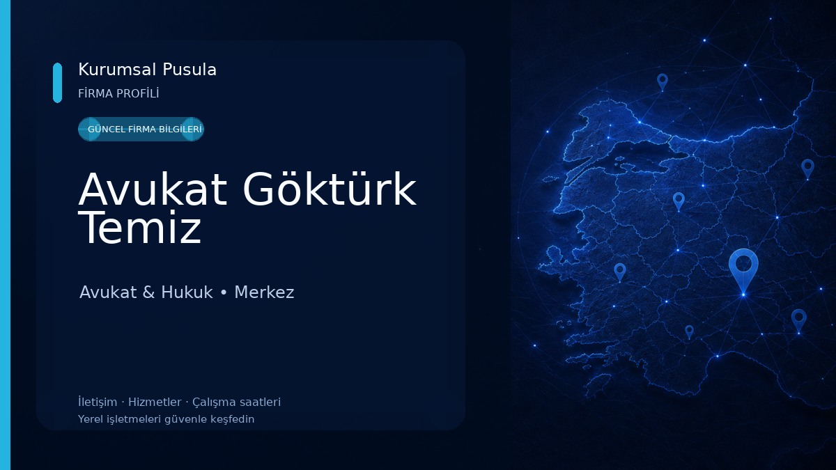 Avukat Göktürk Temiz Avukat & Hukuk