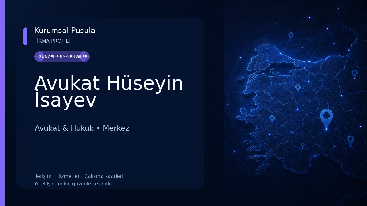 Avukat Hüseyin İsayev Avukat & Hukuk