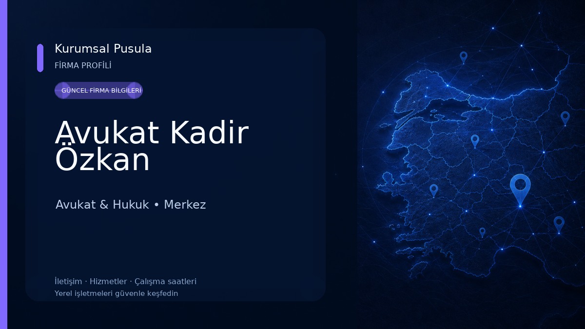 Avukat Kadir Özkan