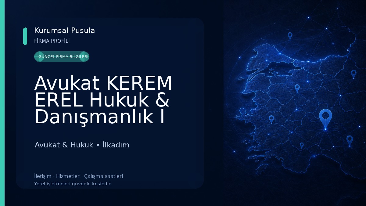 Avukat KEREM EREL Hukuk & Danışmanlık I Samsun Avukatlık Bürosu Avukat & Hukuk
