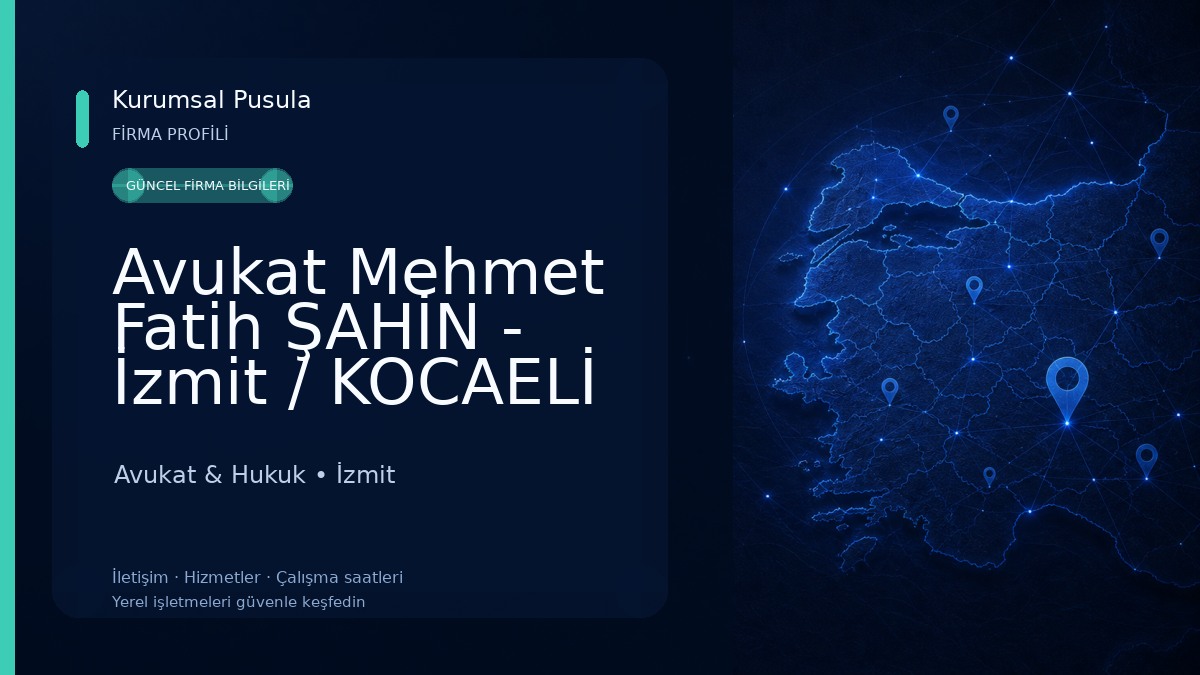 Avukat Mehmet Fatih ŞAHİN - İzmit / KOCAELİ
