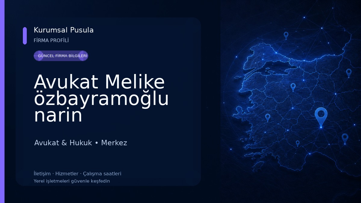 Avukat Melike özbayramoğlu narin Avukat & Hukuk