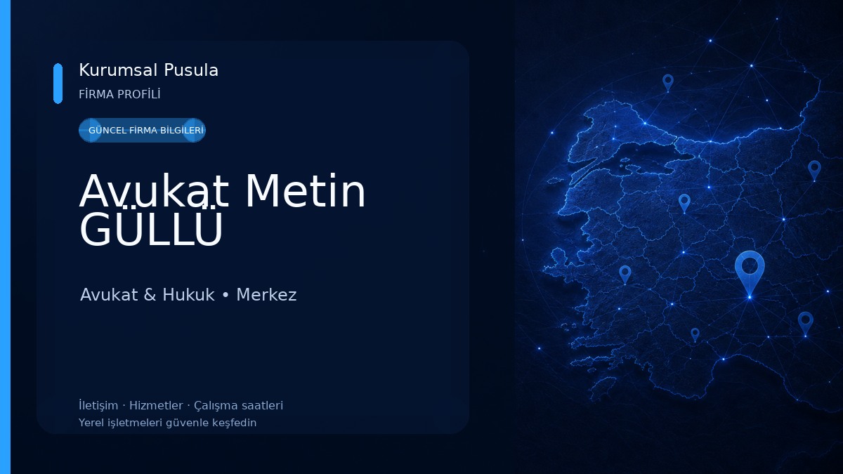 Avukat Metin GÜLLÜ 