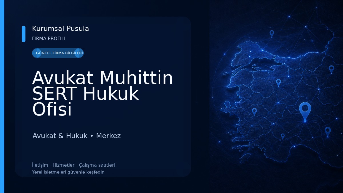 Avukat Muhittin SERT Hukuk Ofisi Avukat & Hukuk