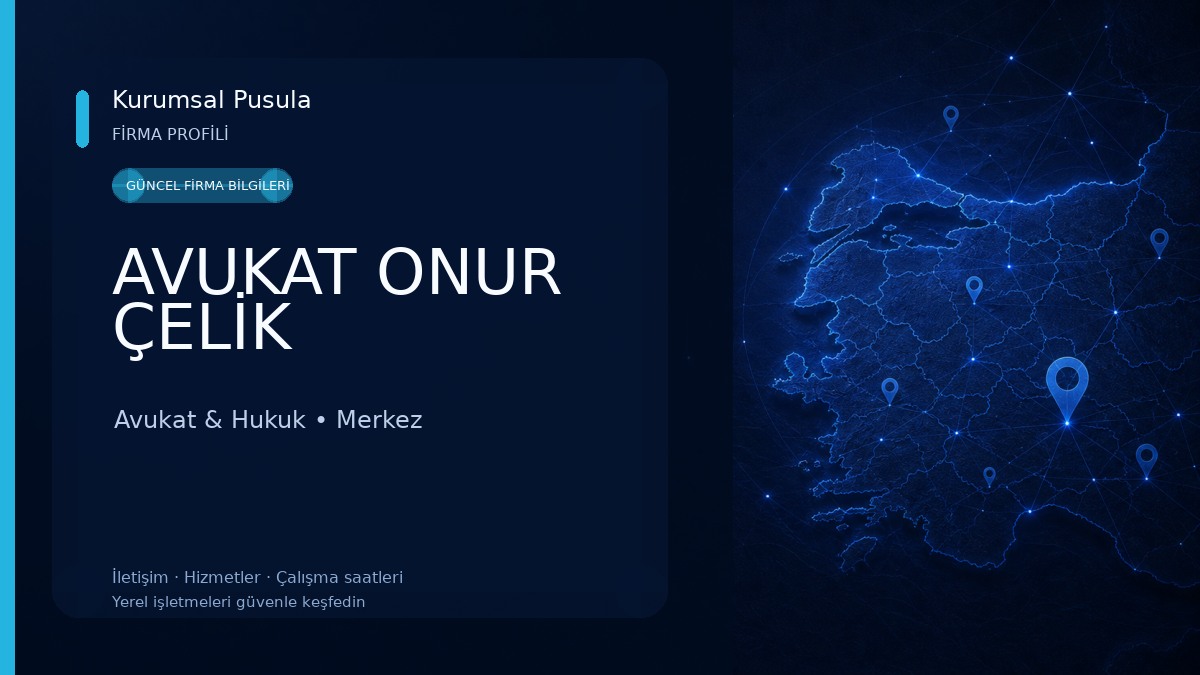 AVUKAT ONUR ÇELİK Avukat & Hukuk