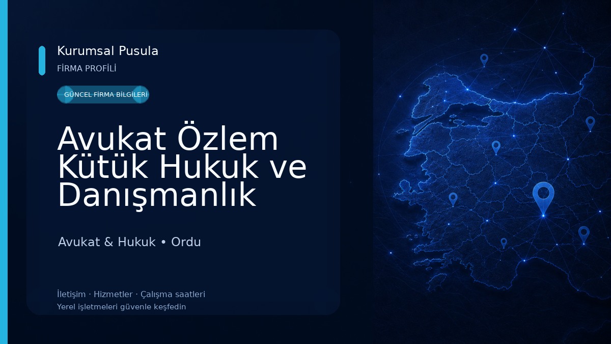 Avukat Özlem Kütük Hukuk ve Danışmanlık Bürosu