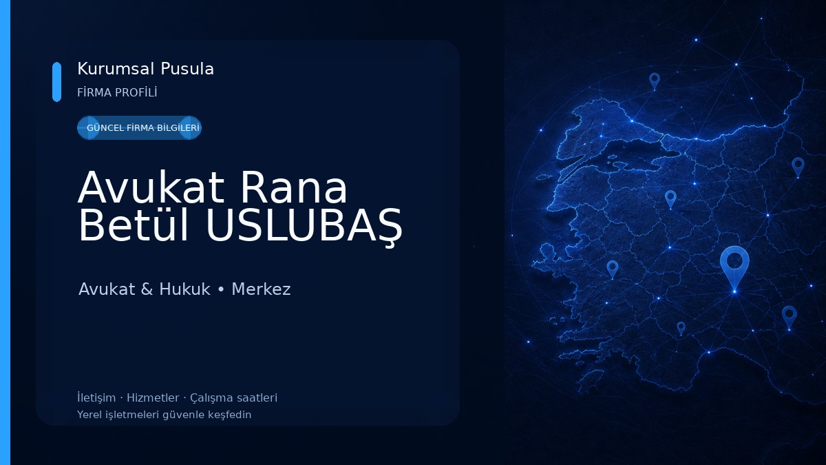 Avukat Rana Betül USLUBAŞ Avukat & Hukuk