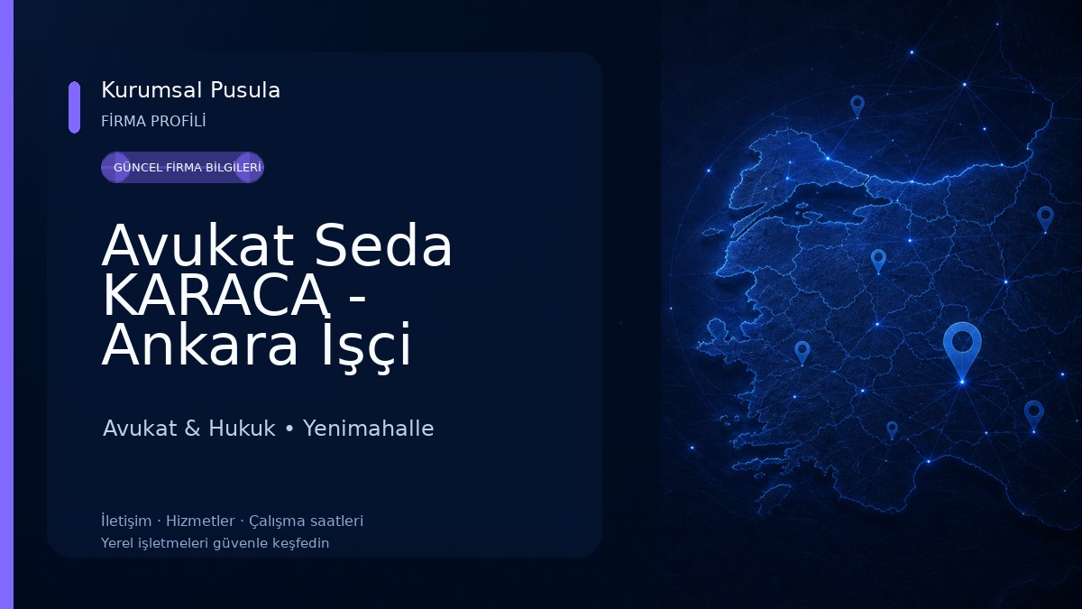 Avukat Seda KARACA - Ankara İşçi Avukatı - Boşanma Avukatı - Memur ve Disiplin Suçları - Ceza Avukatı Avukat & Hukuk