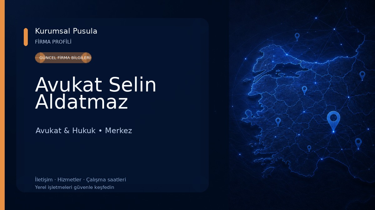 Avukat Selin Aldatmaz Avukat & Hukuk