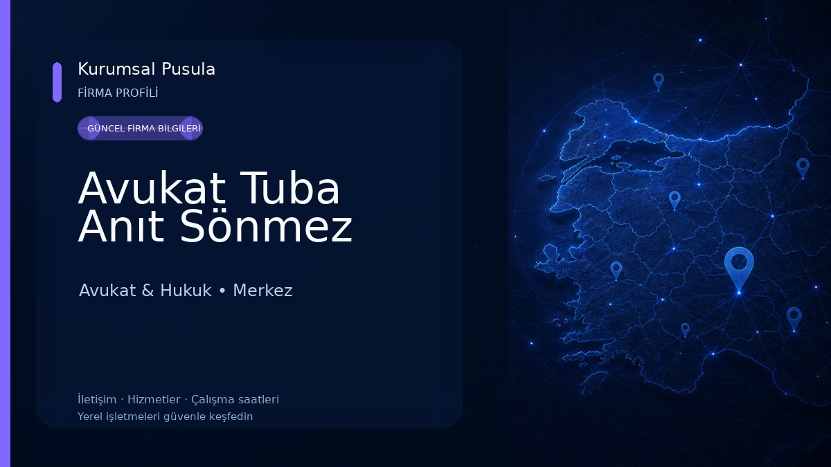 Avukat Tuba Anıt Sönmez Avukat & Hukuk