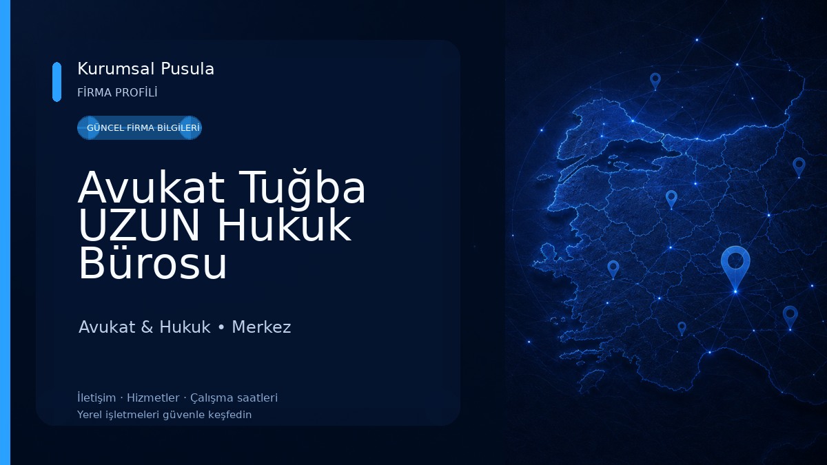 Avukat Tuğba UZUN Hukuk Bürosu Avukat & Hukuk