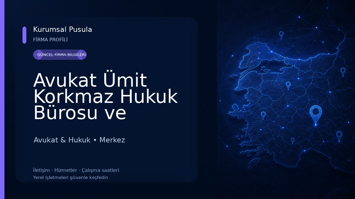 Avukat Ümit Korkmaz Hukuk Bürosu ve Arabuluculuk Kars Avukat & Hukuk