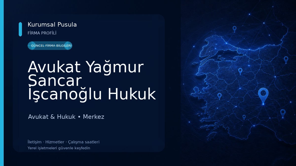 Avukat Yağmur Sancar İşcanoğlu Hukuk Bürosu 