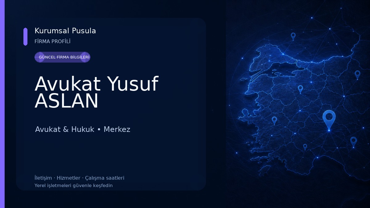 Avukat Yusuf ASLAN