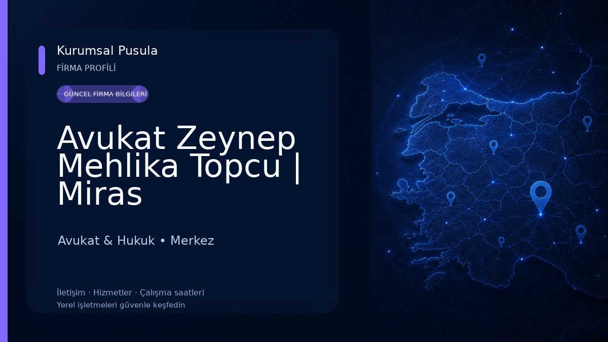 Avukat Zeynep Mehlika Topcu | Miras Hukuku-Aile Hukuku-Ceza Hukuku